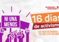 Fundación Corocoras y Meridiano 70 lideran campaña en los 16 días de activismo para eliminar la violencia de género y reflexionar sobre el feminicidio.