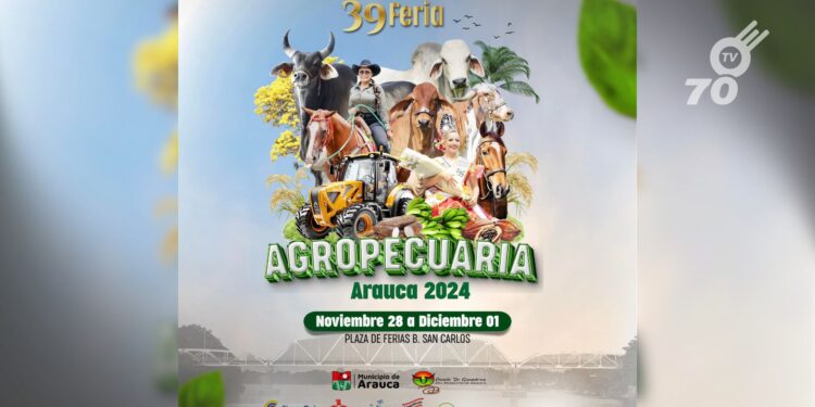 La 39ª Feria Agropecuaria de Arauca se celebrará del 28 de noviembre al 1 de diciembre con actividades culturales, cabalgata y música llanera.