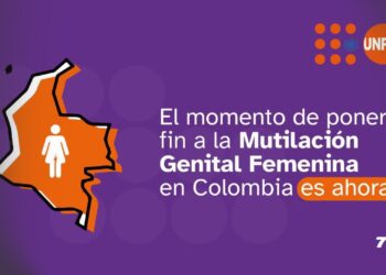 El momento de poner fin a la Mutilación Genital Femenina en Colombia es ahora