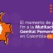 El momento de poner fin a la Mutilación Genital Femenina en Colombia es ahora