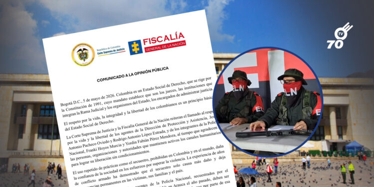Corte Suprema y Fiscalía exigen al ELN liberar a agentes del CTI y policías secuestrados en Arauca