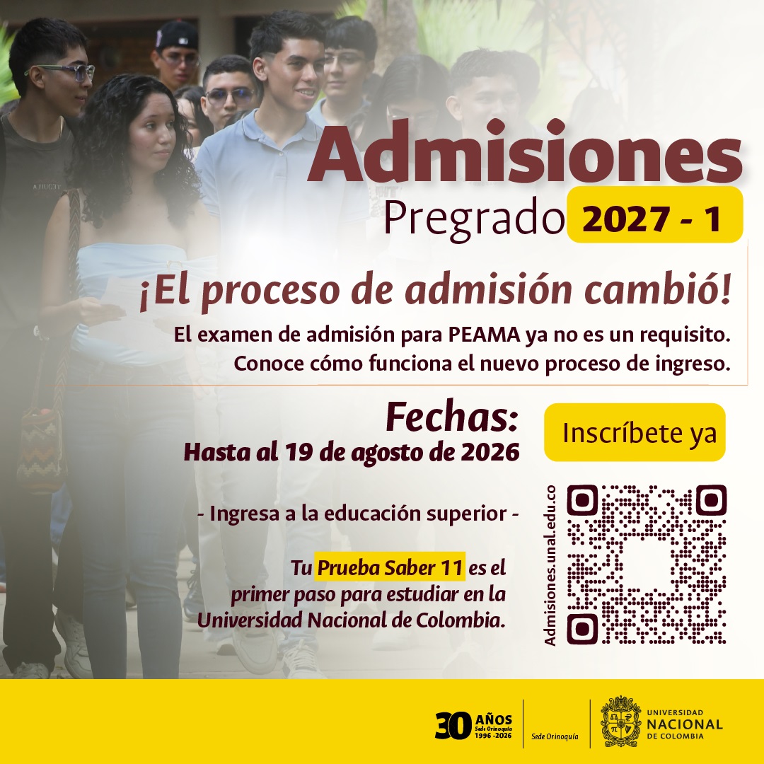 Admisiones UNAL Orinoquía